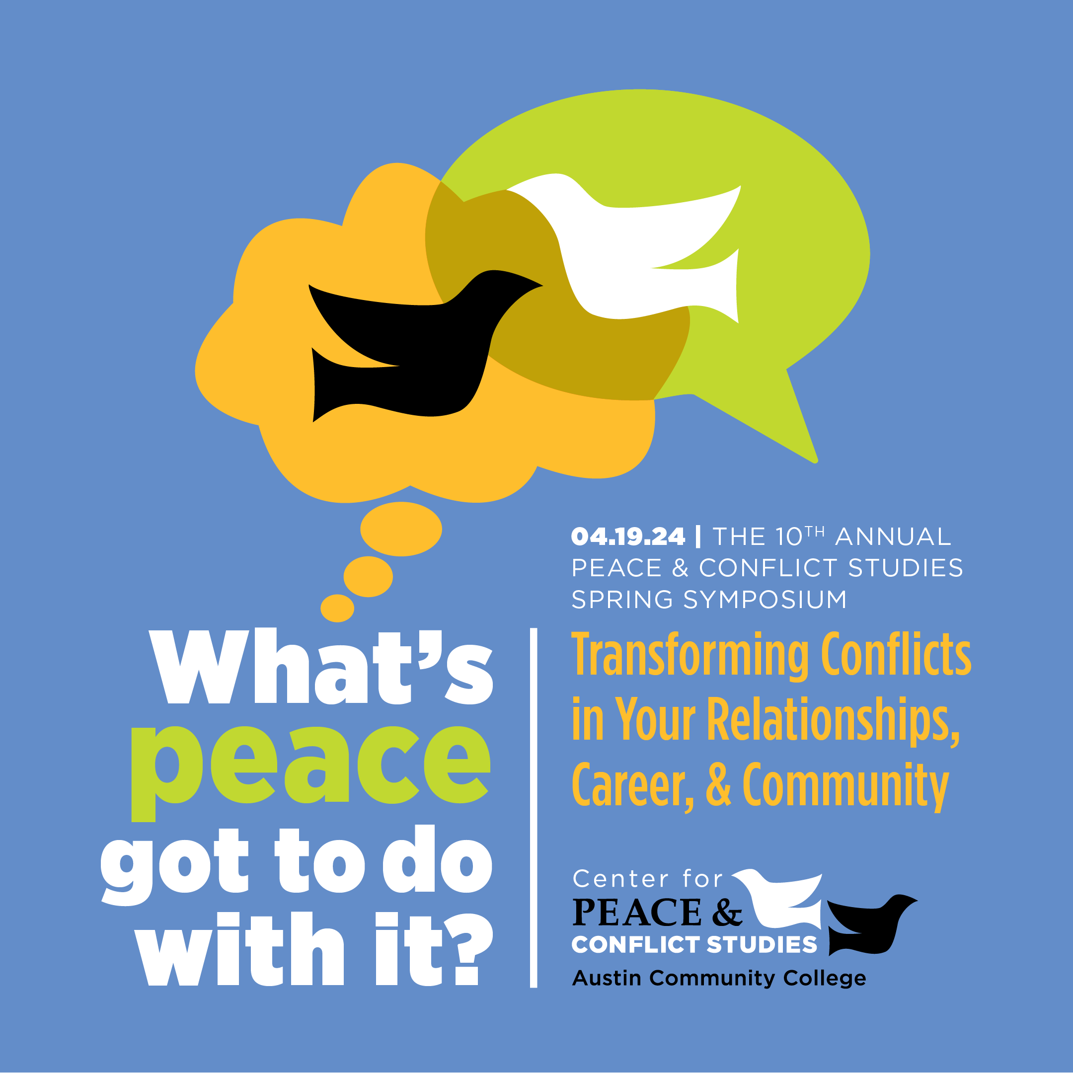 April 19 The 10th Annual Peace & Conflict Studies Spring Symposium