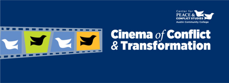 CINEMA OF CONFLICT & TRANSFORMATION