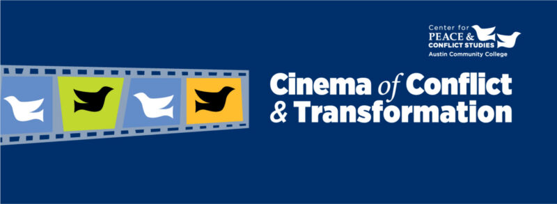 CINEMA OF CONFLICT & TRANSFORMATION