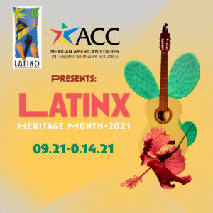 Latinx Heritage Month 2021